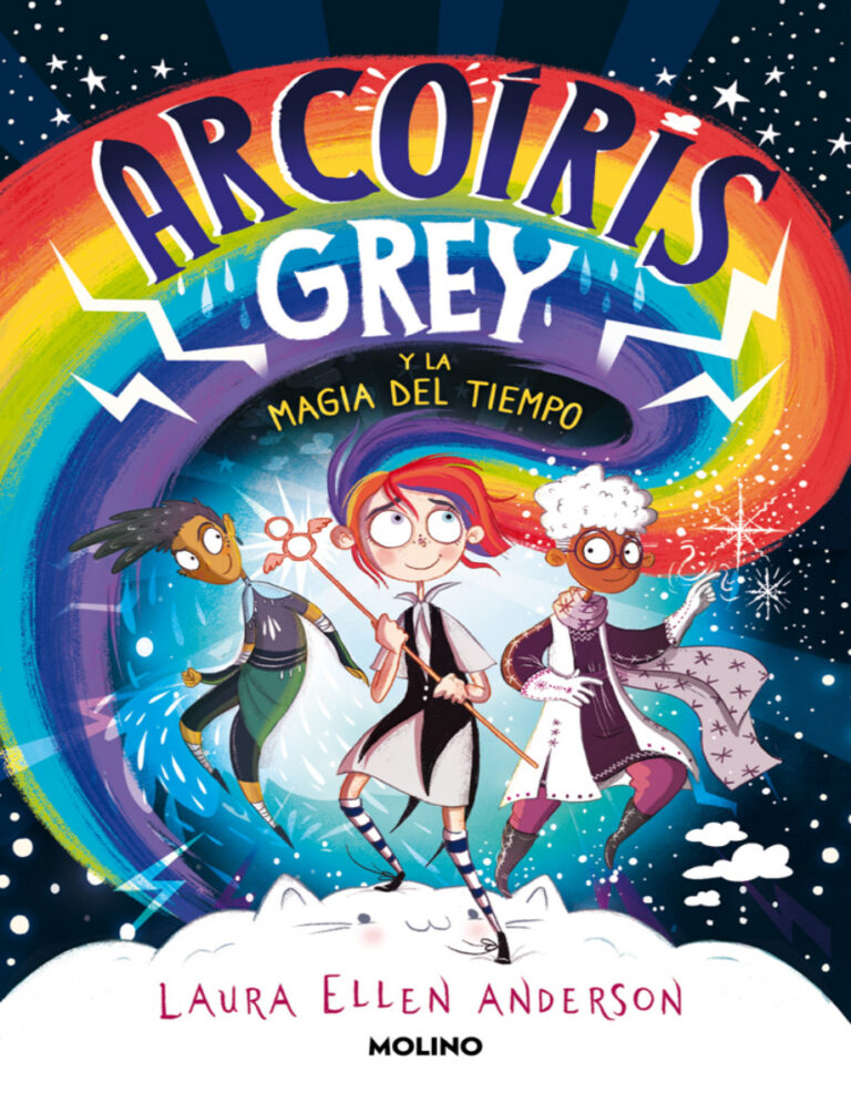 Arcoiris Grey 1 Arcoiris Grey y la magia del tiempo Spanish Edition Laura Ellen Anderson Kitap Kapağı