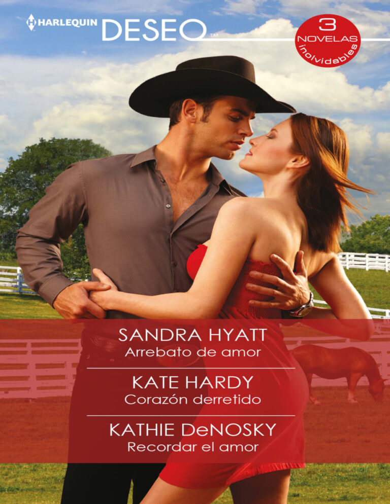 Arrebato de amor Corazon derretido Recordar el amor Spanish Edition Sandra Hyatt Kitap Kapağı