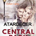 Atardecer en Central Park Spanish Edition Evelyn Curtis Kitap Kapağı