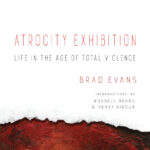Atrocity Exhibition Danish Edition Brad Evans Kitap Kapağı