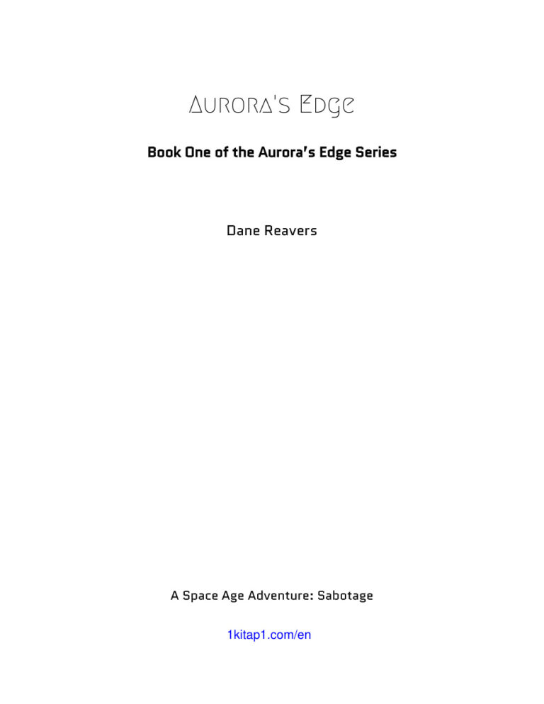 Auroras Edge Sabotage Dane Reavers Kitap Kapağı