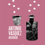 Ausencio Spanish Edition Antonio Vasquez Kitap Kapağı