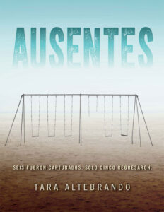 Ausentes Spanish Edition Tara Altebrando Kitap Kapağı