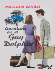 Aventura en el Gay Dolphin Spanish Edition Malcolm Saville Kitap Kapağı