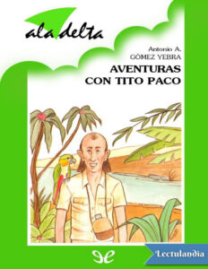 Aventuras con tito Paco Spanish Edition Antonio A Gomez Yebra Kitap Kapağı