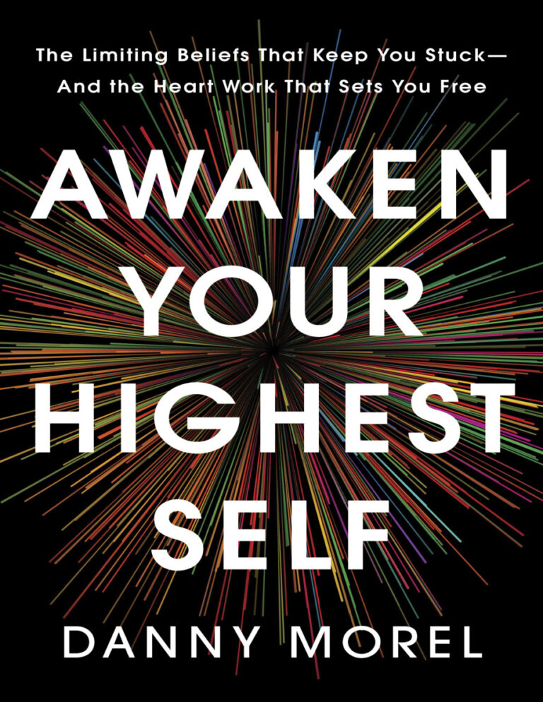 Awaken Your Highest Self Danny Morel Kitap Kapağı