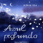 Azul profundo Spanish Edition Alba M Vila Kitap Kapağı