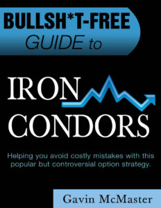 BULLSHT FREE GUIDE TO IRON CONDORS Gavin McMaster Kitap Kapağı
