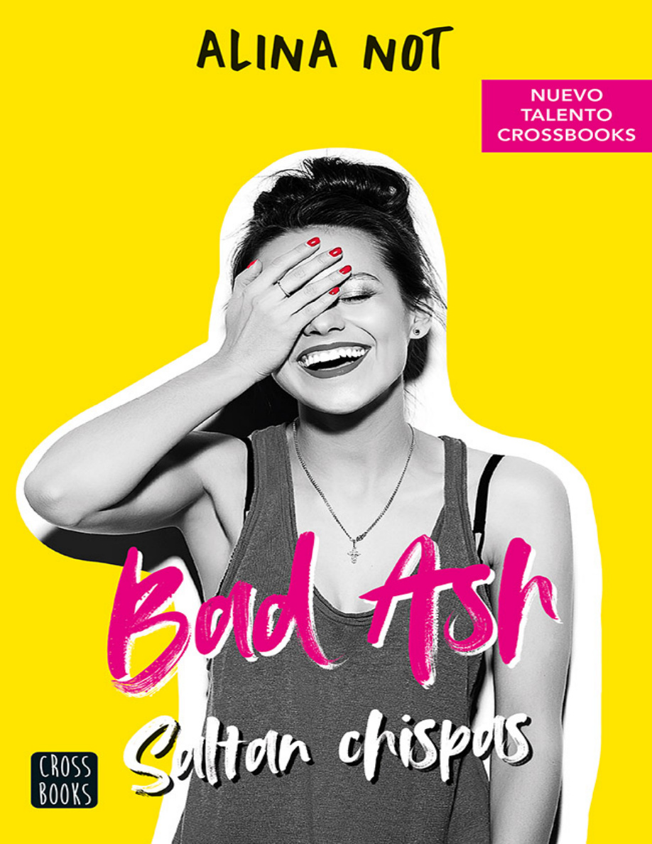 Bad Ash 1: Saltan chispas PDF Download