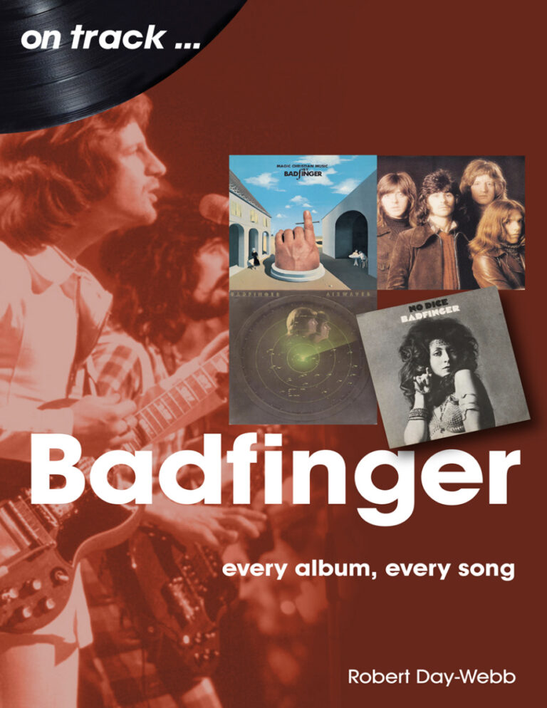 Badfinger Every Album Every Song Robert Day Webb Kitap Kapağı