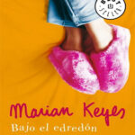 Bajo el edredon Spanish Edition Keyes Marian Kitap Kapağı
