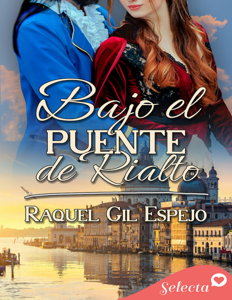 Bajo el puente de Rialto Spanish Edition Raquel Gil Espejo Kitap Kapağı