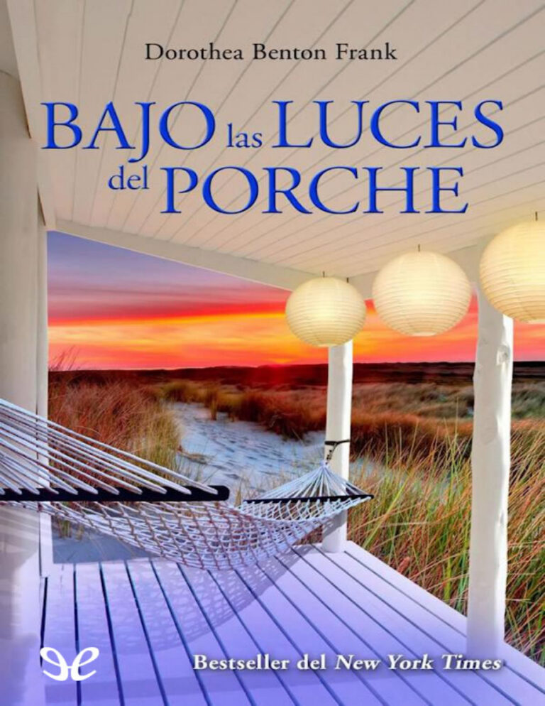 Bajo las luces del porche Spanish Edition Dorothea Benton Frank Kitap Kapağı