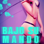 Bajo su mando Spanish Edition Nina Alven Kitap Kapağı