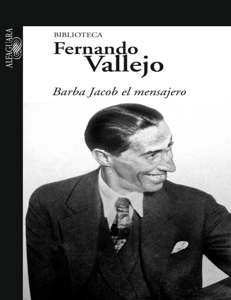 Barba Jacob el mensajero Spanish Edition Fernando Vallejo Rendon Kitap Kapağı
