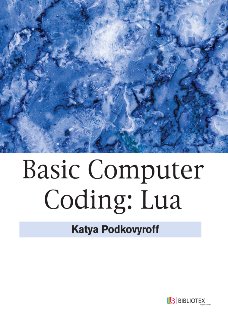 Basic Computer Coding Lua Katya Podkovyroff Kitap Kapağı