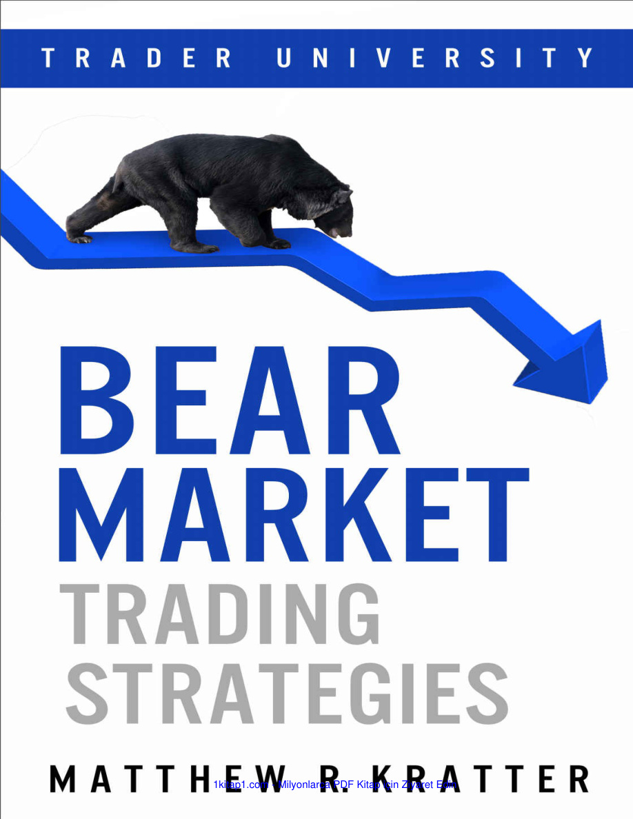 Bear Market Trading Strategies Matthew R Kratter 240528 Kitap Kapağı