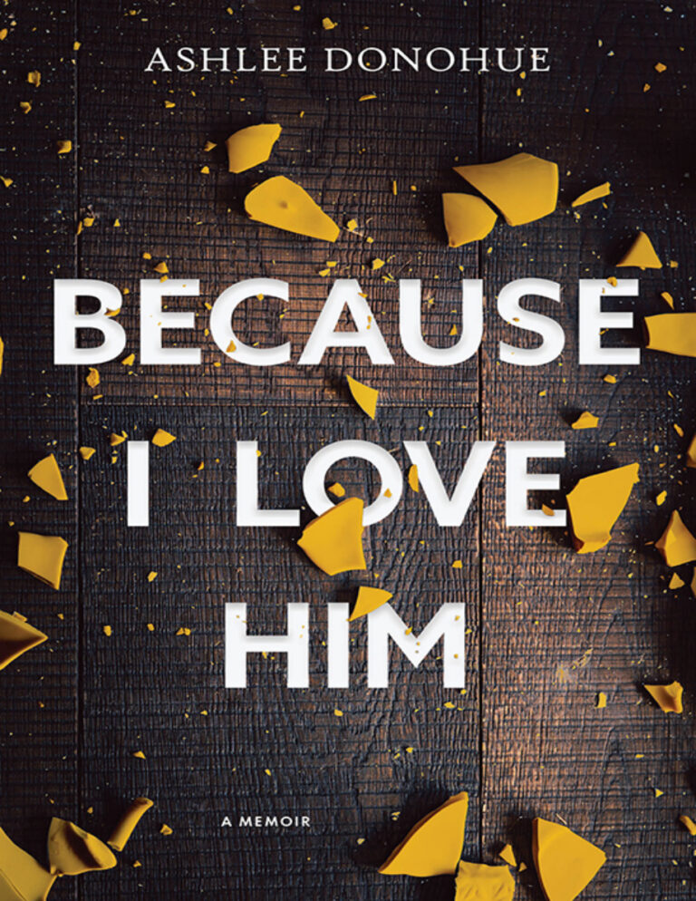 Because I Love Him Ashlee Donohue Kitap Kapağı
