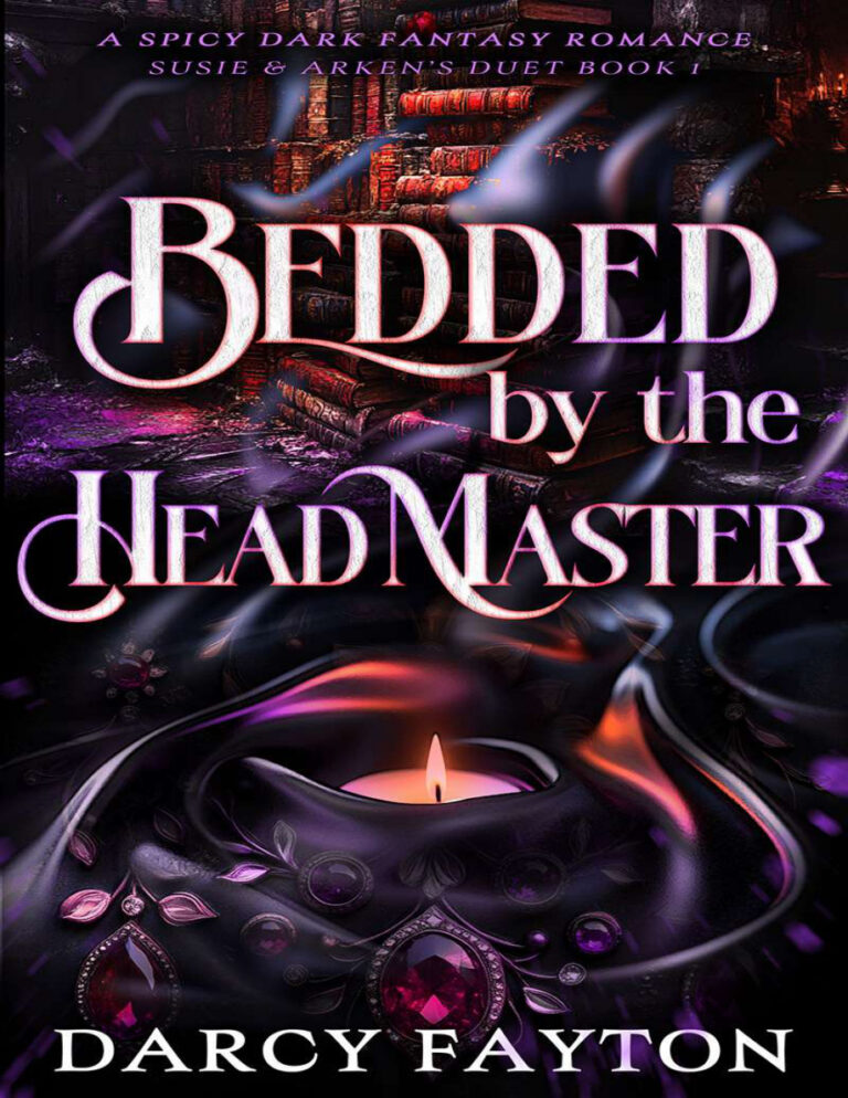 Bedded by the Headmaster Darcy Fayton Kitap Kapağı