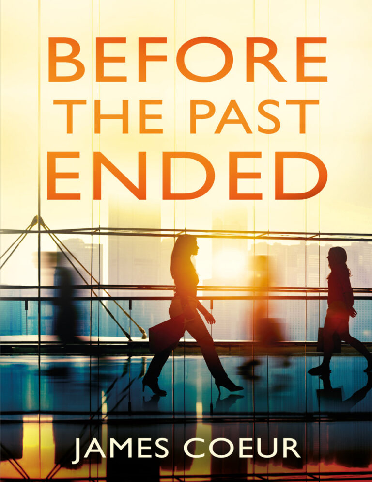 Before the Past Ended James Coeur Kitap Kapağı