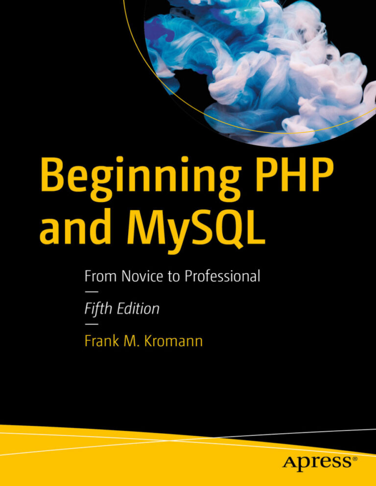 Beginning PHP and MySQL From Novice to Professional 5th edition Frank M Kromann Kitap Kapağı