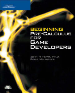 Beginning Pre Calculus for Game Developers John P Flynt, Boris Meltreger Kitap Kapağı