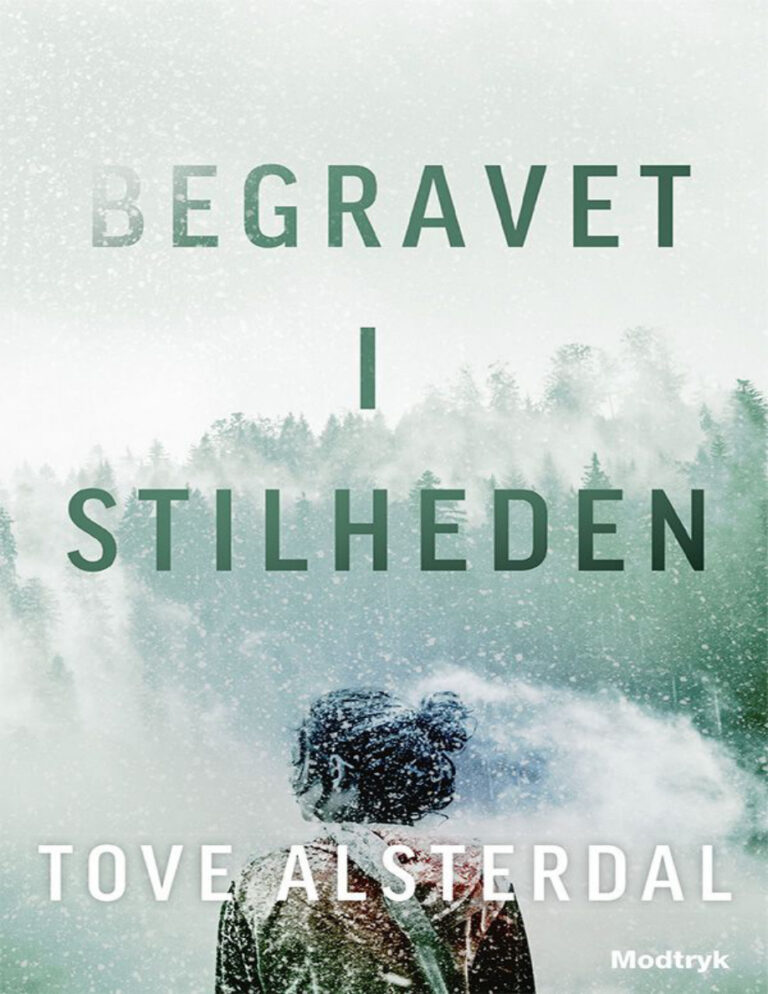 Begravet i stilheden Danish Edition Tove Alsterdal Kitap Kapağı