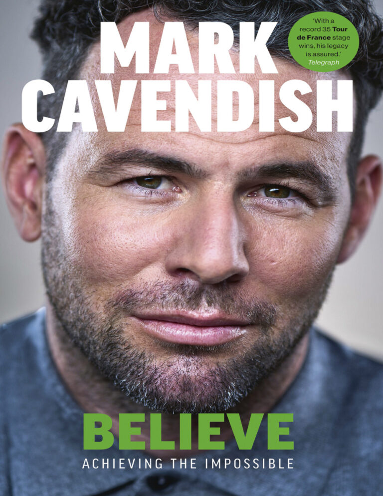 Believe Achieving the Impossible Mark Cavendish Kitap Kapağı