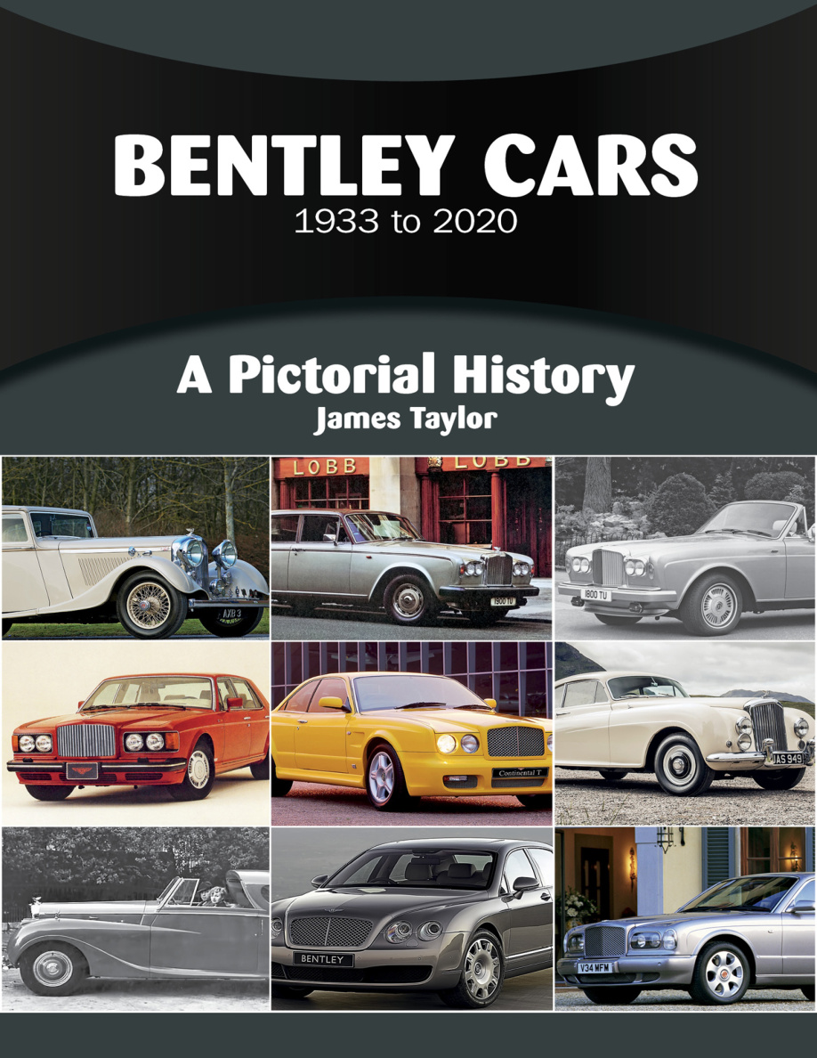 Bentley Cars 1933 to 2020 James Taylor Kitap Kapağı