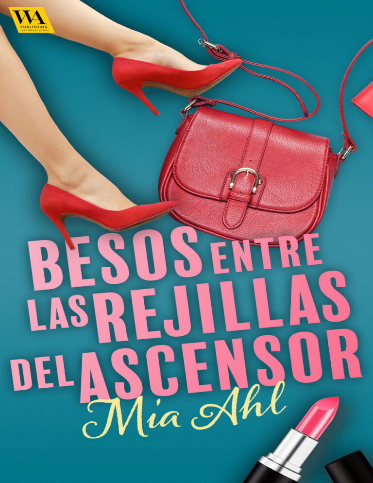 Besos entre las rejillas del ascensor Spanish Edition Mia Ahl Kitap Kapağı