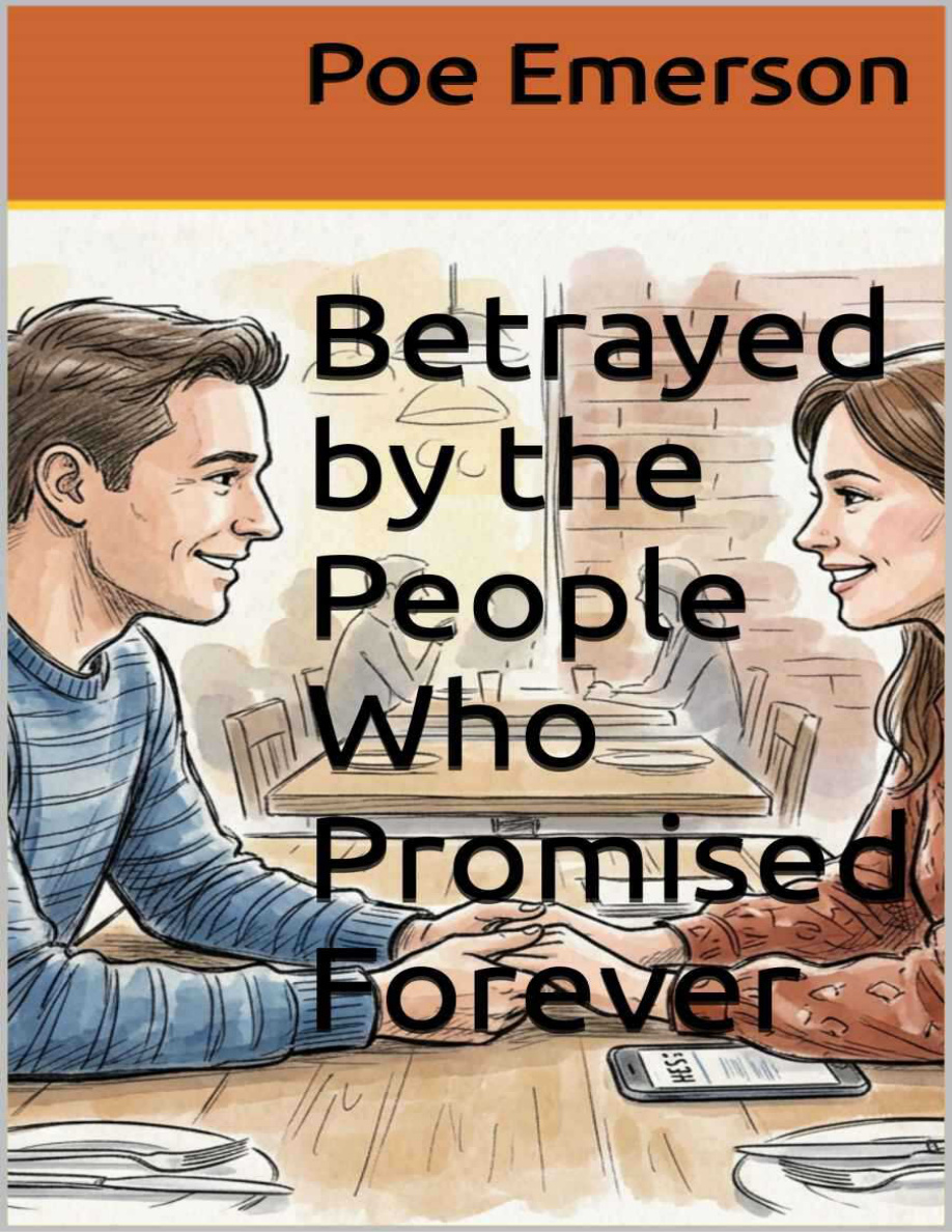 Betrayed by the People Who Promised Forever Poe Emerson Kitap Kapağı