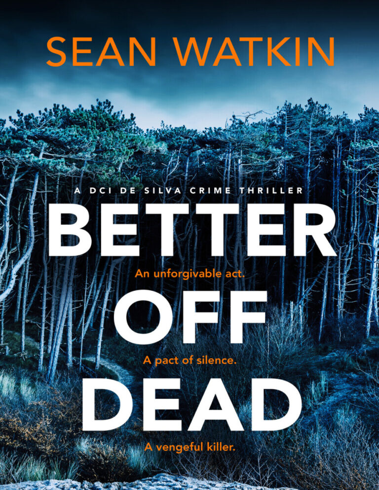 Better Off Dead Sean Watkin Kitap Kapağı