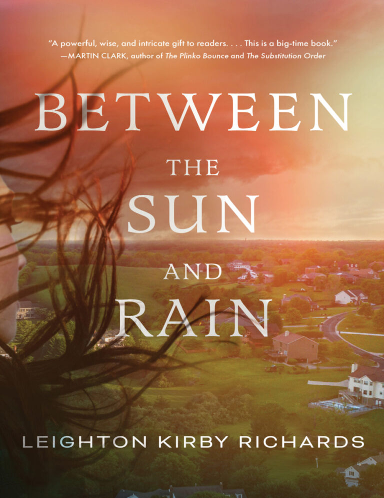 Between The Sun and Rain Leighton Kirby Richards Kitap Kapağı
