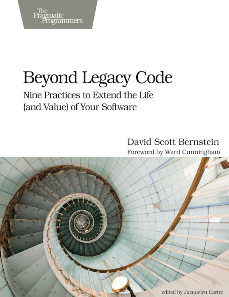 Beyond Legacy Code Nine Practices Kitap Kapağı