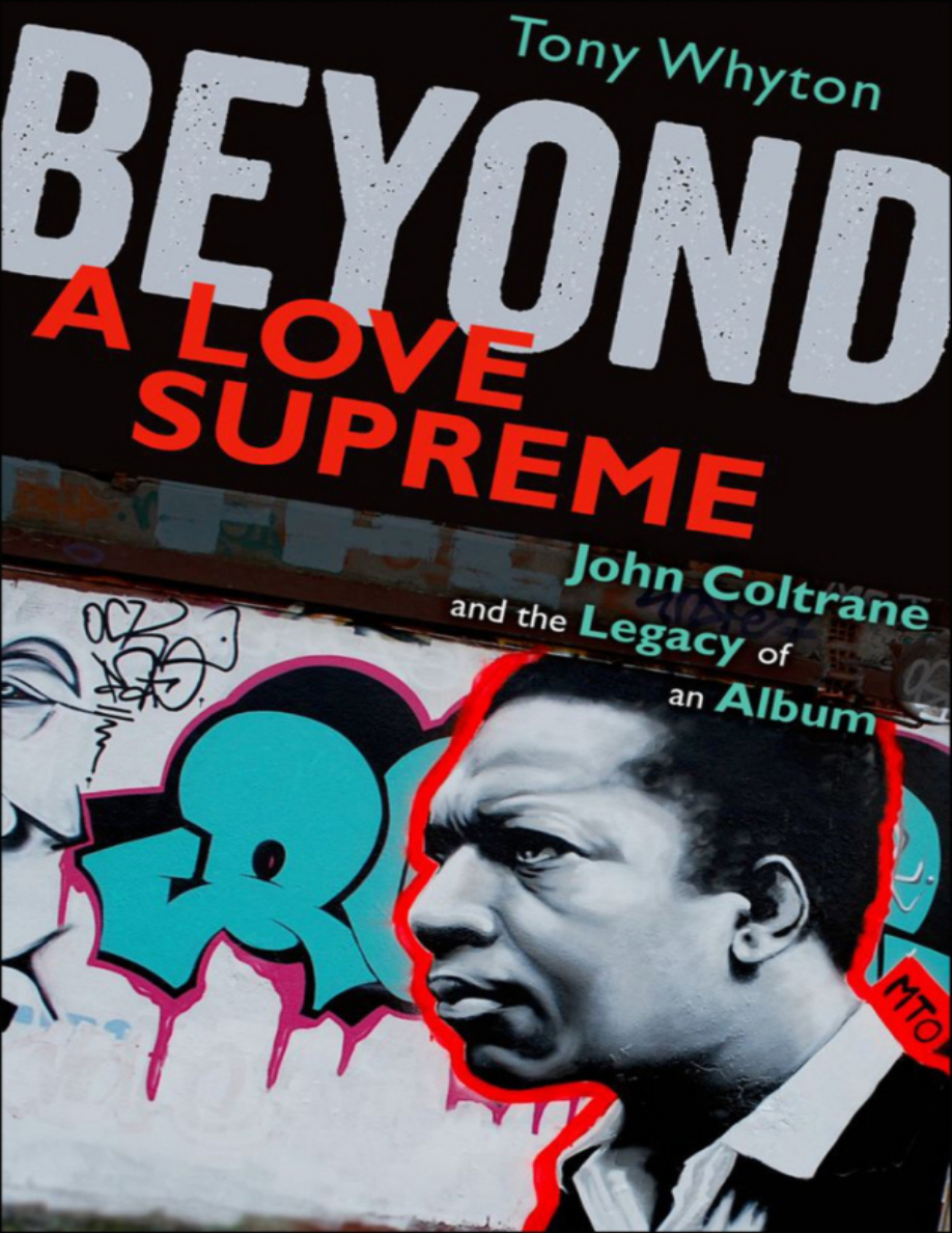 Beyond a Love Supreme: John Coltrane and the Legacy of an Album PDF Download