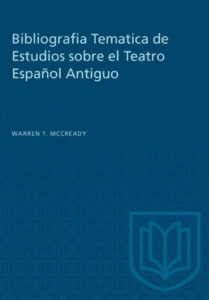 Bibliografia Tematica de Estudios sobre el Teatro Espanol Antiguo Spanish Edition Warren T McCready Kitap Kapağı