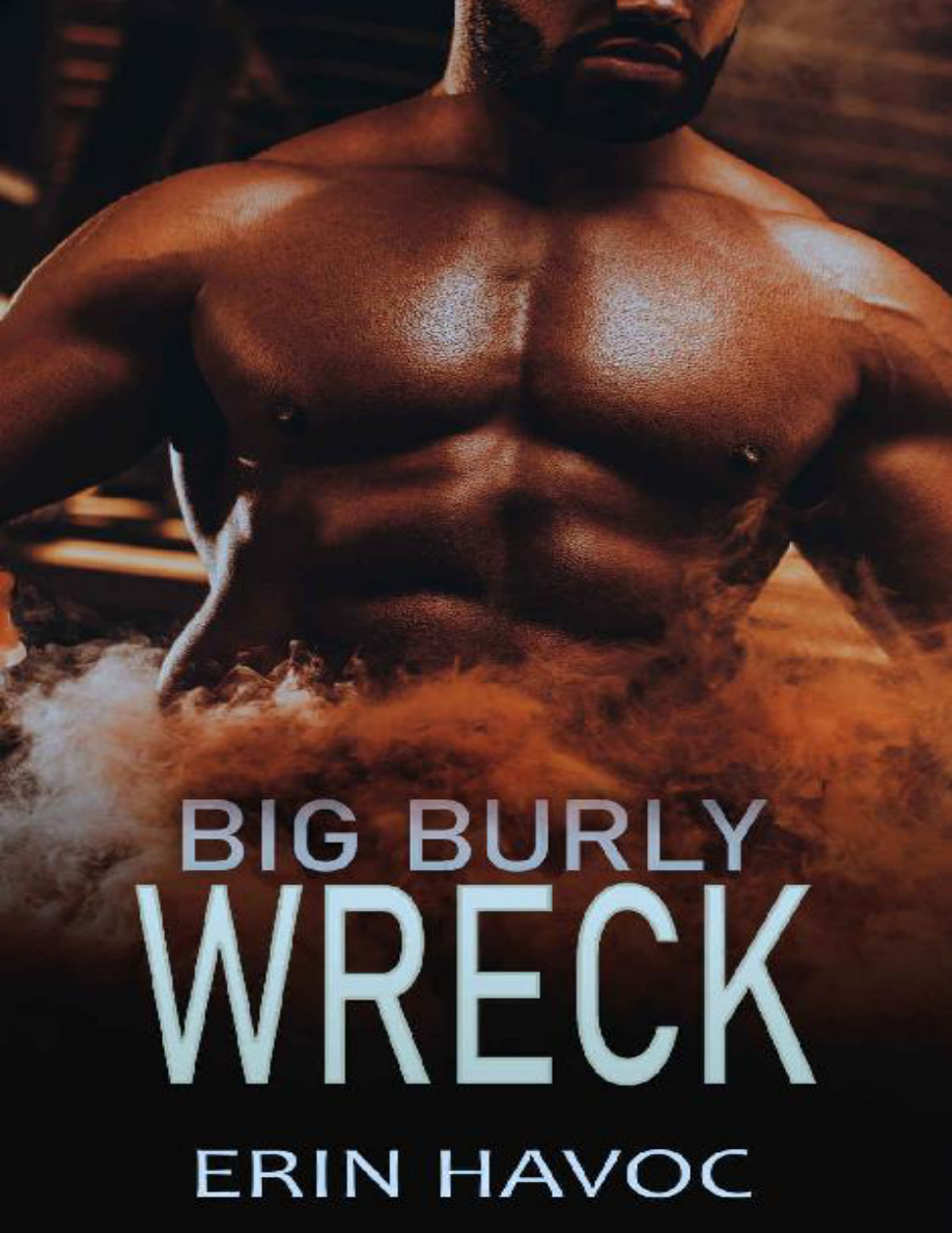 Big Burly Wreck PDF Download