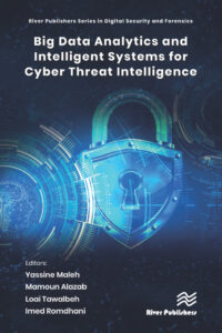 Big Data Analytics and Intelligent Systems for Cyber Threat Intelligence Kitap Kapağı