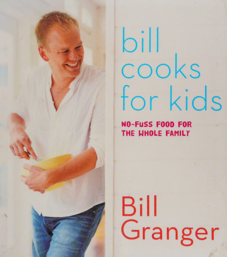 Bill cooks for kids Bill Granger Kitap Kapağı