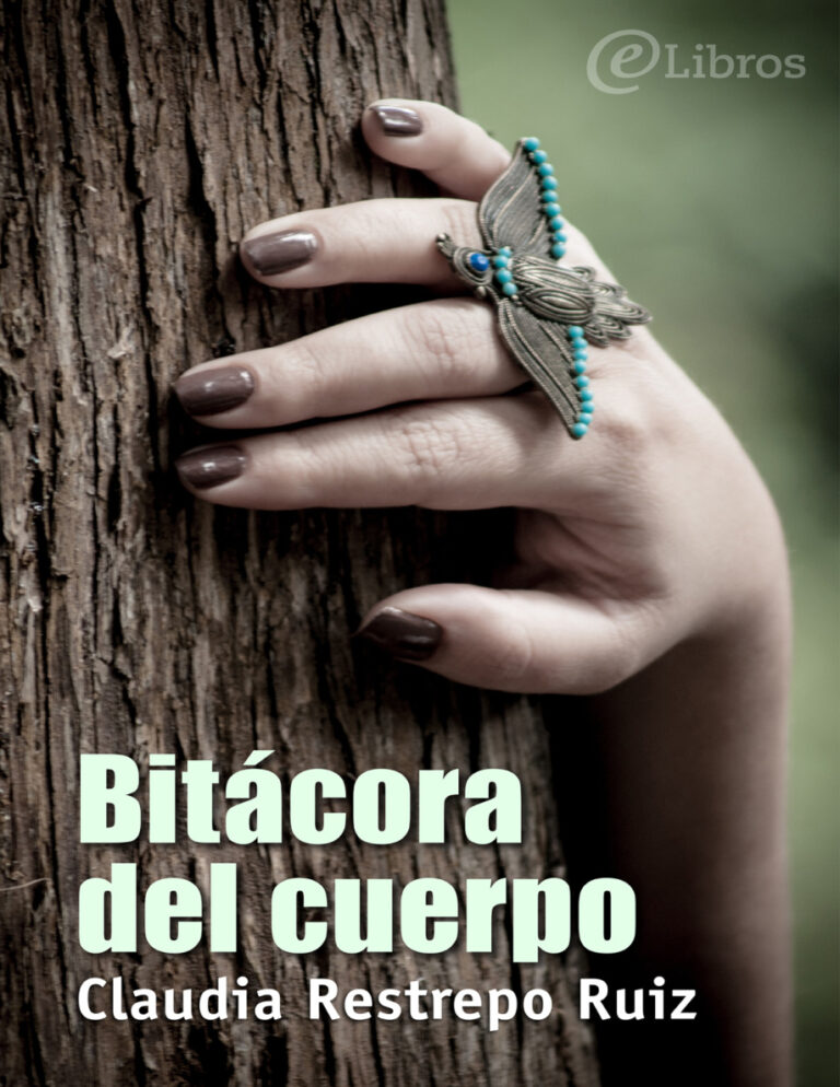 Bitacora del cuerpo Spanish Edition Claudia Restrepo Ruiz Kitap Kapağı