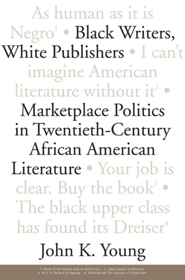 Black Writers White Publishers John K Young Kitap Kapağı