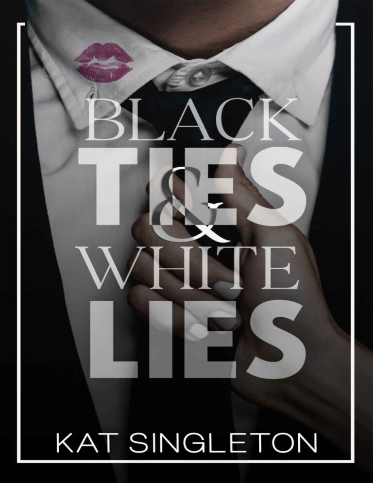 Black ties and white lies Kate Singleton Kitap Kapağı