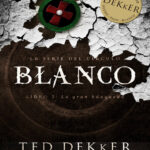 Blanco Spanish Edition Ted Dekker Kitap Kapağı
