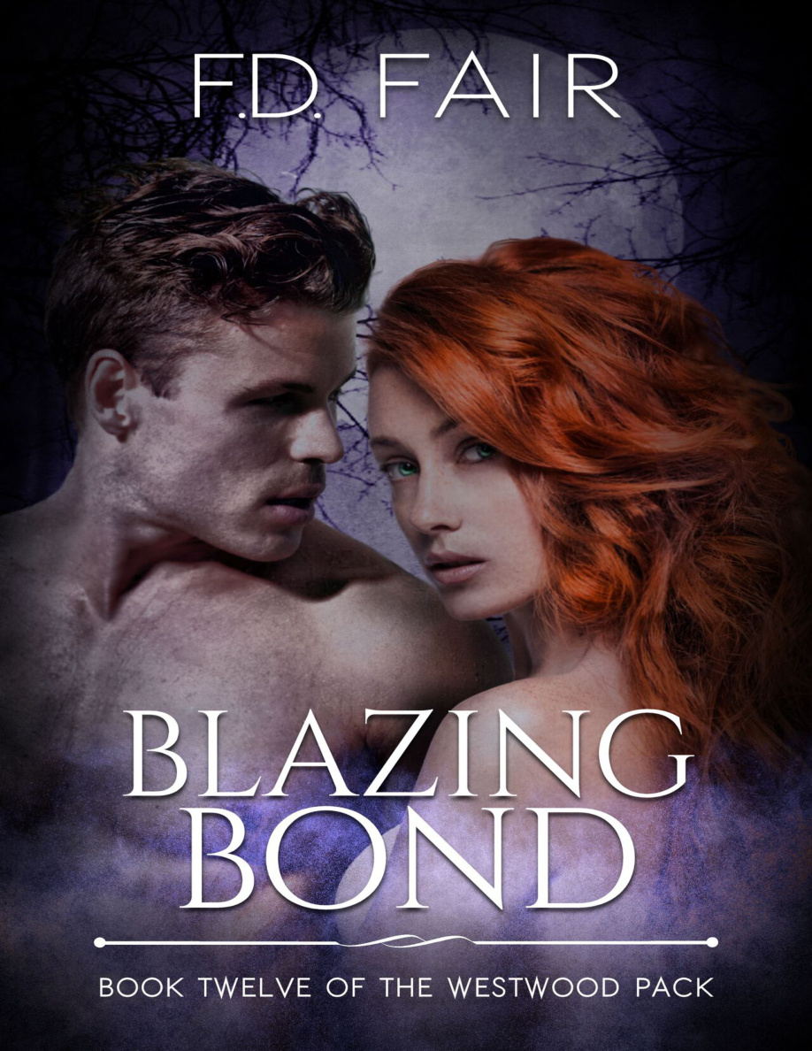 Blazing Bond The Westwood Pack FD Fair Kitap Kapağı
