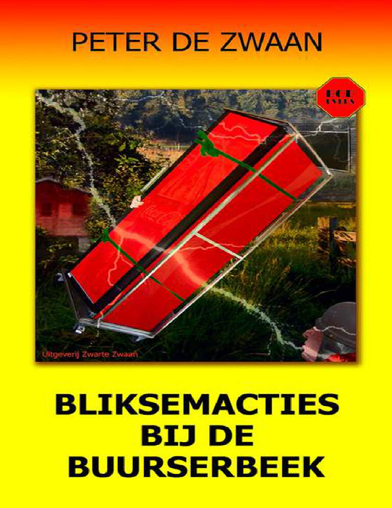Bliksemacties bij de Buurserbeek Dutch Edition Peter de Zwaan Kitap Kapağı