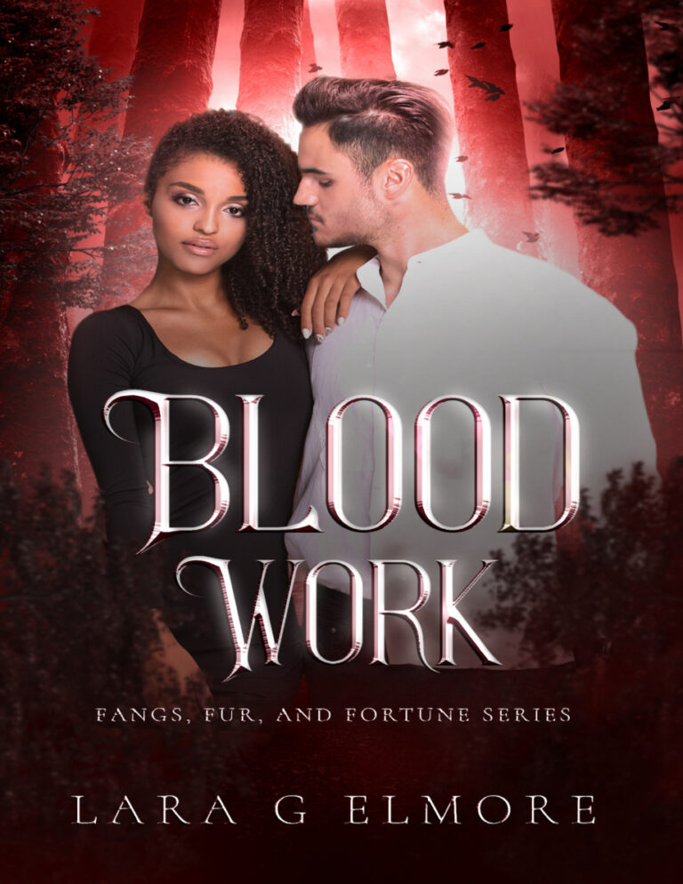 Blood Work Fangs Fur and Fortune Lara G Elmore Kitap Kapağı
