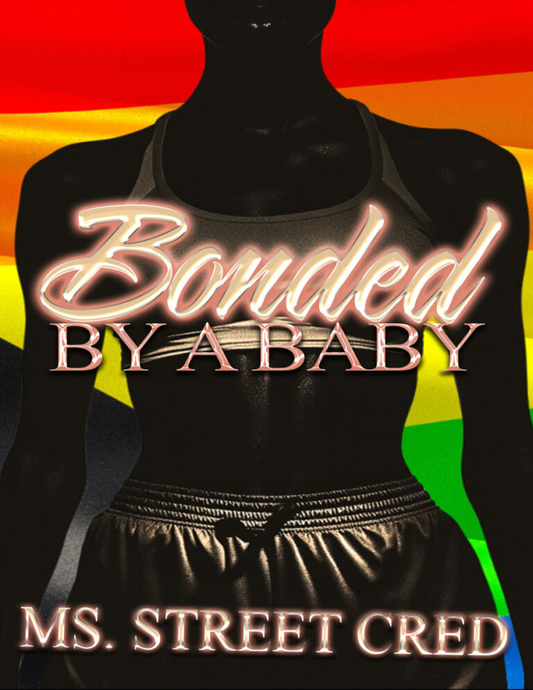 Bonded By A Baby Ms Street Cred Kitap Kapağı