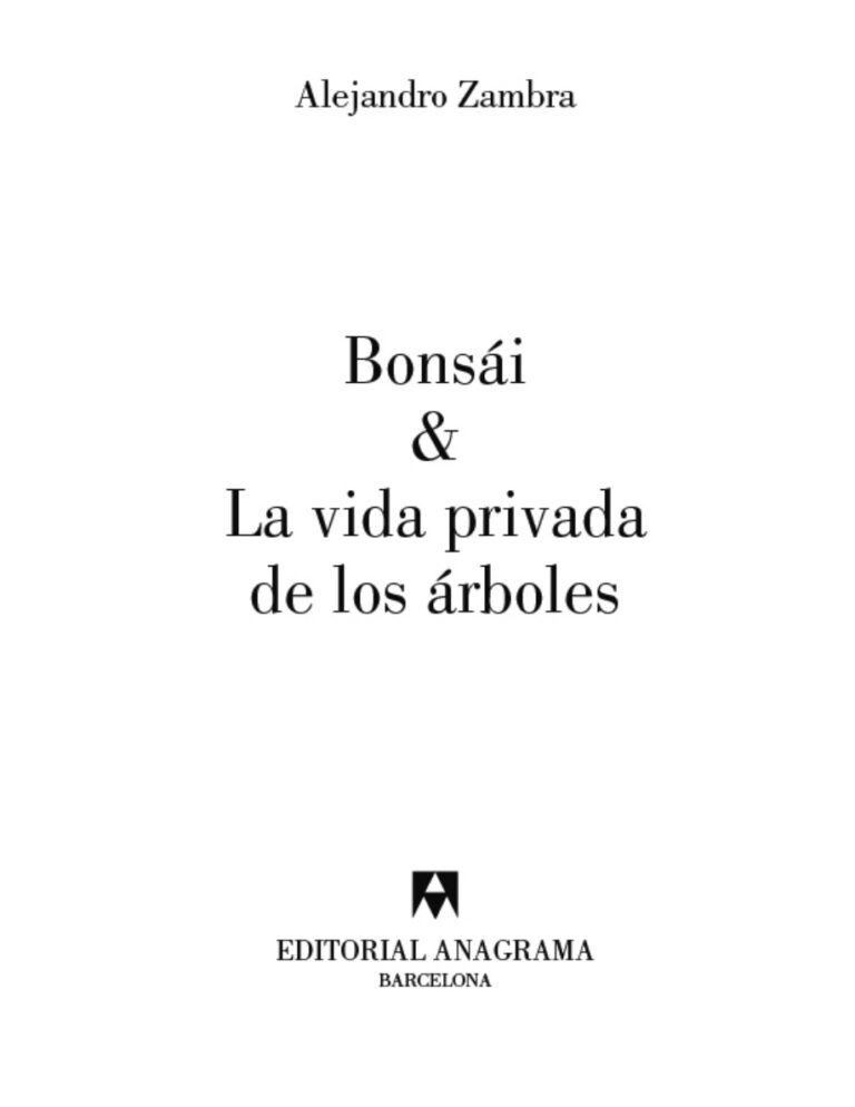 Bonsai y La vida privada de los arboles Spanish Edition Alejandro Zambra Kitap Kapağı
