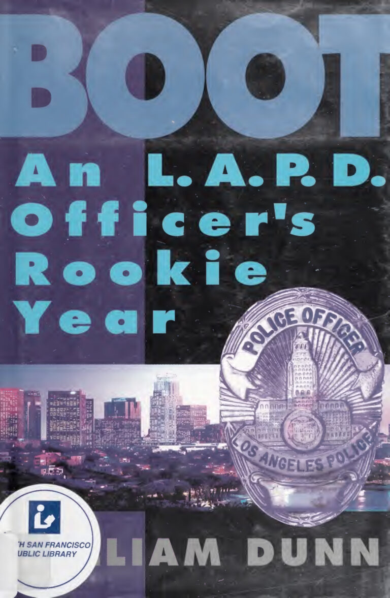 Boot An LAPD officers rookie year William Dunn Kitap Kapağı