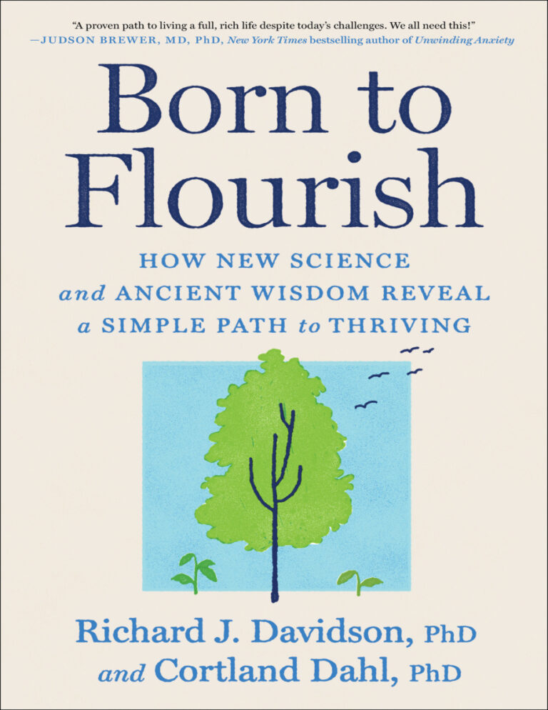 Born to Flourish Richard J Davidson Cortland Dahl Kitap Kapağı